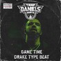 Trap Daniels - Drake Type Beat - Gametime (78bpm - Dm)