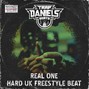 Trap Daniels - Hard UK Freestyle Beat - Real One (141bpm - Cm)