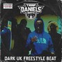 Trap Daniels - Dark UK Type Freestyle Beat (142bpm - Bbm)