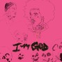 I AM GOD - yooo