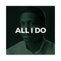 J. Ream - All I Do