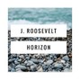 J. Roosevelt - Horizon (87 BPM)