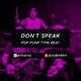 yunglovelyboi - DON'T SPEAK (BLINK-182 x POP PUNK TYPE BEAT)