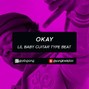 yunglovelyboi - Okay (Lil Baby Guitar Beat)