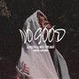 Kantürer - No Good