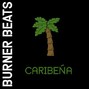Noize Burner Beat - Caribeña
