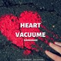 DAMAMAKE - Heart Vacuume