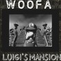 WOOFA - Luigi's Mansion Riddim(Acegawd x Tommy Lee type beat)