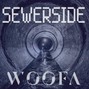 WOOFA - Sewerside