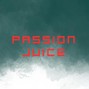 Phazemega - Passion Juice