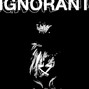 SIN - Ignorant