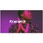 KTGoKrazy - Remember