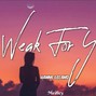 Duce All  - Weak For You