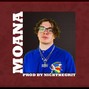 Nickthegrit - Moana(Prod Nickthgrit)