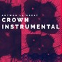 Antwon La Great - Crown