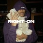 JulianG - "RIGHT ON" FUTURE x LIL BABY TYPE BEAT