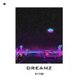 KING - "Dreamz"- Lil Skies x Juicewrld Type Beat
