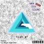 Van der Sound - Van der Sound - high af (types ≔ Future ∥ Lil Wayne)