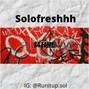 Solofreshhh - Solofreshh- Bludfishol