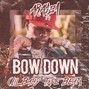 ARAYEM - BOW DOWN