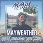 ARAYEM - MAYWEATHER (Buy 1 Get 1 Free)