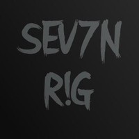 SEV7N R!G