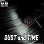 Unclebeatproductions - Dust and time