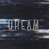 Dream