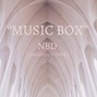 NBD productions - "MUSIC BOX" By NBD