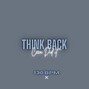 Ceea Did It - Think Back