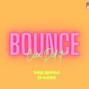 Ceea Did It - FREE FOR PROFIT - Bounce