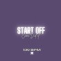 Ceea Did It - Start Off