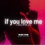 Ceea Did It - If You Love Me