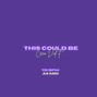 Ceea Did It - This Could Be