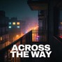 DJ Radiohead - Across The Way
