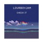 LOVRBOYJAM - Check It