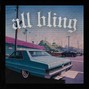 Reggie Romero - ALL BLING