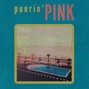 Reggie Romero - POURIN' PINK