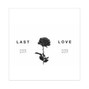 NOXX - Last Love (prod. NOXX)