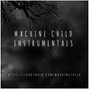 Machine Child - Track 006 / 76 BPM