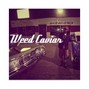 Marz VanGo - Weed Caviar x Curren$y