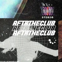 aftrtheclub.®