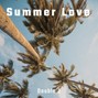 Darbar - Summer Love