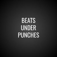 Beats Under Punches