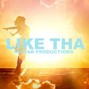 AVATAR PRODUCTIONS - LIKE THA
