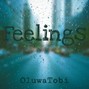 OluwaTobi - Feelings