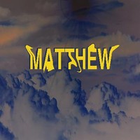 THATBOYMATTHEW!