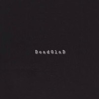 DEADGLAD