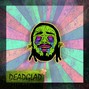DEADGLAD - Dirty Dreams