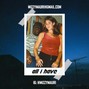 Mizzy Mauri - all i have /INSTANT DELIVERY (NO TAGS)